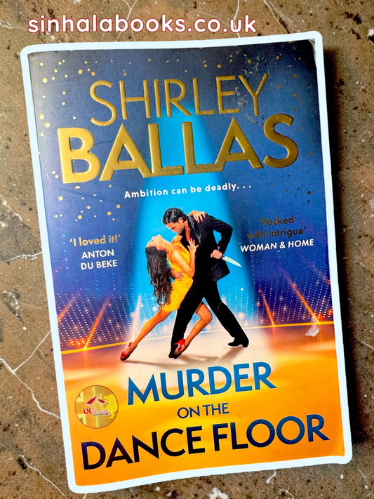 Murder on the Dance Floor
by Shirley Ballas