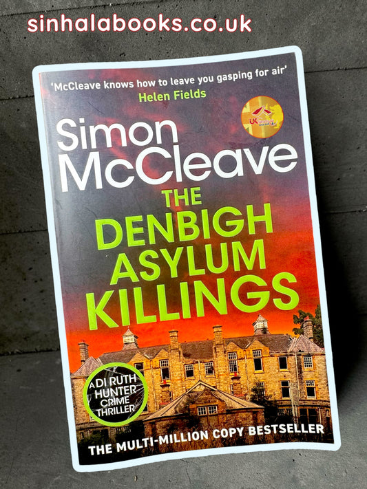 The Denbigh Asylum Killings
by Simon Mccleave