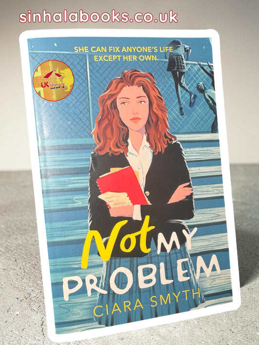 Not My Problem by Ciara Smyth